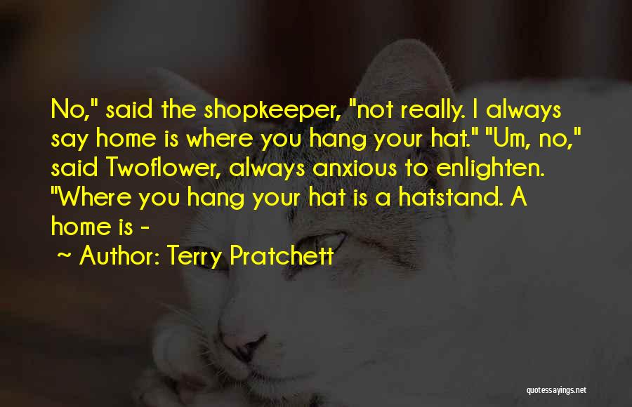 Shopkeeper Quotes By Terry Pratchett