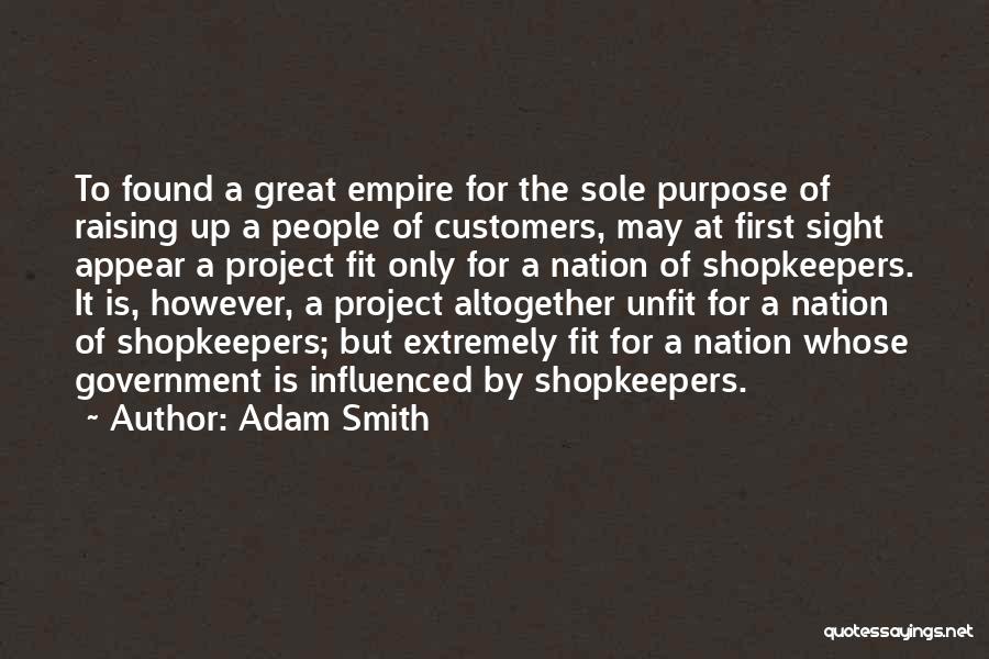 Shopkeepers Quotes By Adam Smith