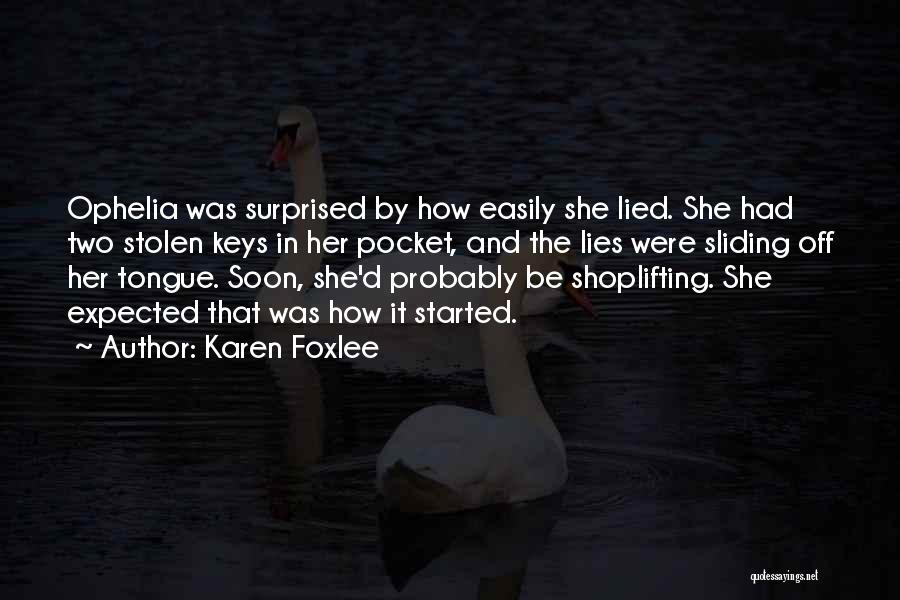 Shoplifting Quotes By Karen Foxlee