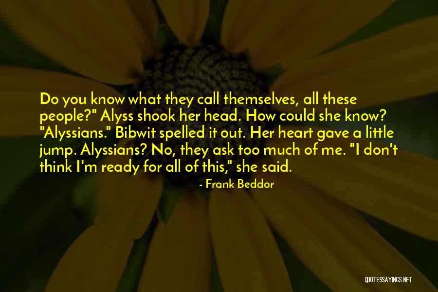 Shoppach Catcher Quotes By Frank Beddor Shoppach Catcher Quotes By Frank Beddor
