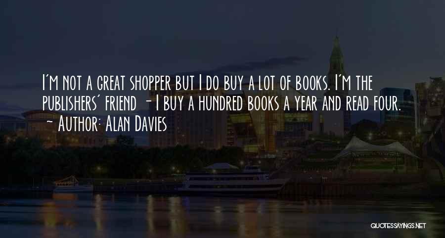 Shopper Quotes By Alan Davies