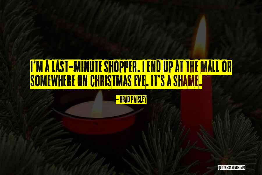 Shopper Quotes By Brad Paisley Shopper Quotes By Brad Paisley