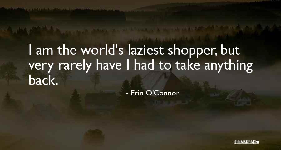 Shopper Quotes By Erin O'Connor