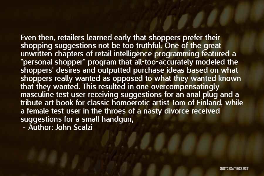 Shopper Quotes By John Scalzi