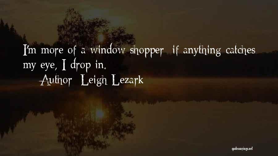 Shopper Quotes By Leigh Lezark