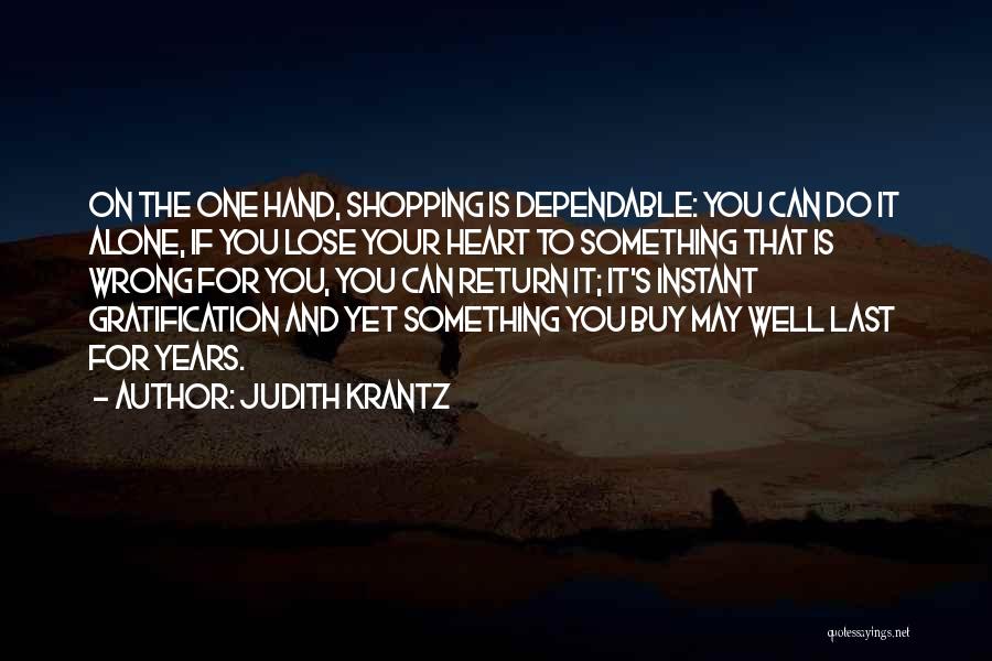 Shopping Alone Quotes By Judith Krantz