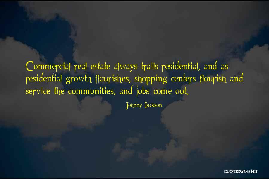 Shopping Centers Quotes By Johnny Isakson