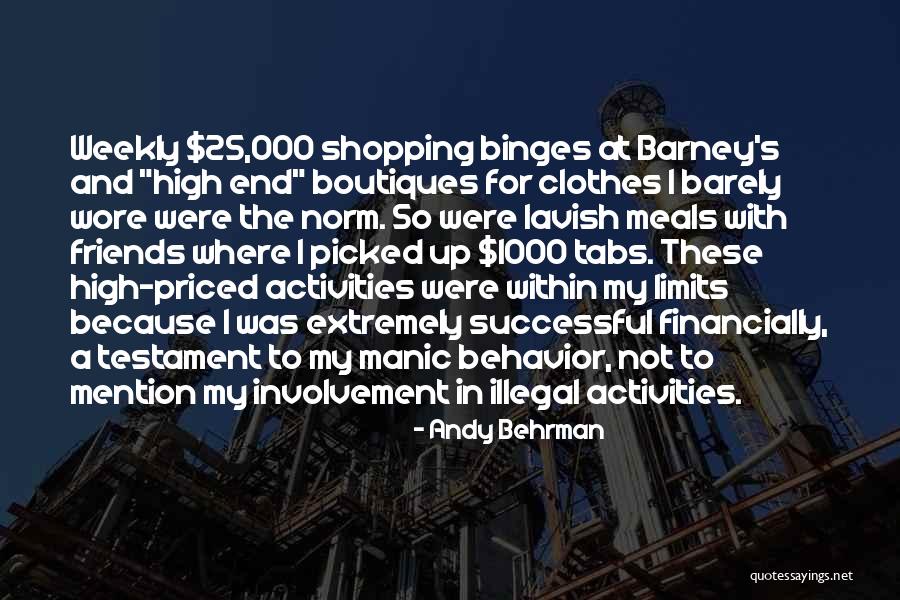 Shopping Clothes Quotes By Andy Behrman Shopping Clothes Quotes By Andy Behrman