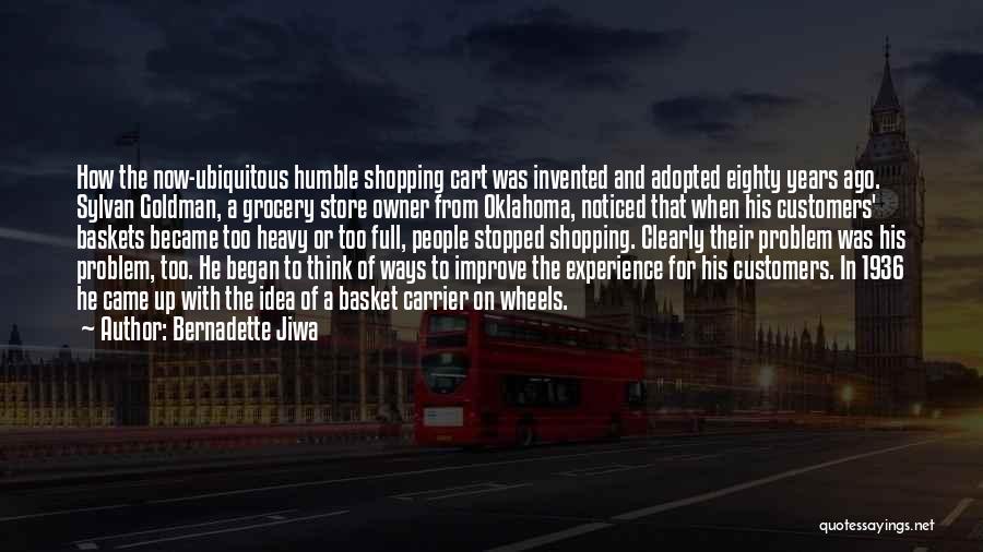 Shopping Experience Quotes By Bernadette Jiwa