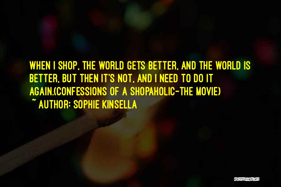 Shopping From Confessions Of A Shopaholic Quotes By Sophie Kinsella