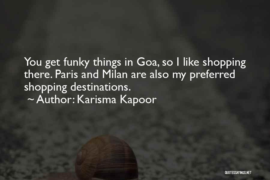 Shopping In Paris Quotes By Karisma Kapoor