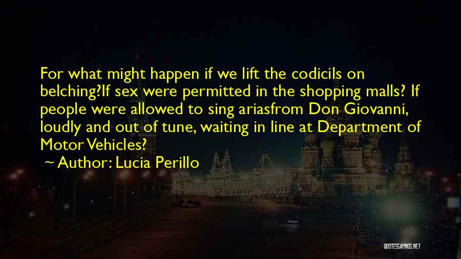 Shopping Malls Quotes By Lucia Perillo