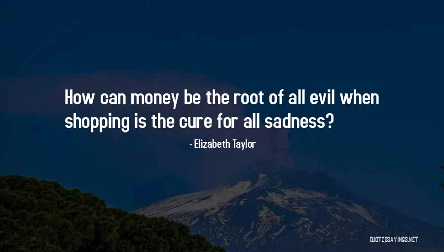 Shopping Money Quotes By Elizabeth Taylor Shopping Money Quotes By Elizabeth Taylor