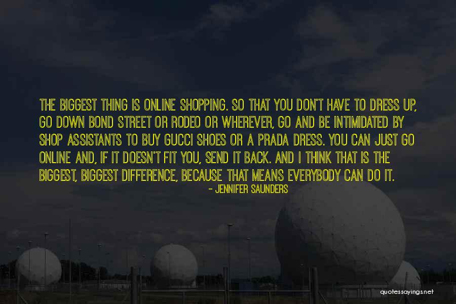 Shopping Online Quotes By Jennifer Saunders Shopping Online Quotes By Jennifer Saunders