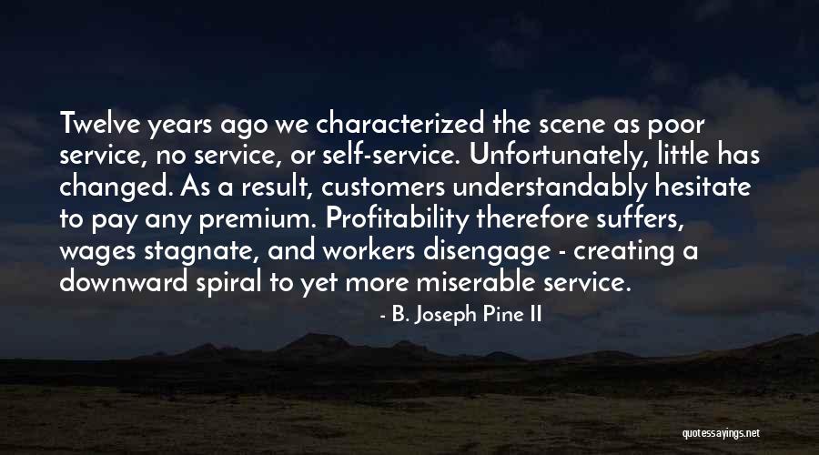 Shopstyle Collective Affiliate Quotes By B. Joseph Pine II Shopstyle Collective Affiliate Quotes By B. Joseph Pine II