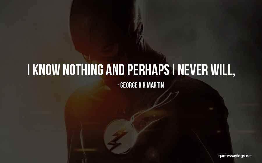 Shopworn Quotes By George R R Martin Shopworn Quotes By George R R Martin