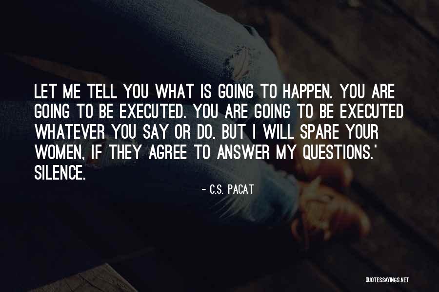 Shoqria Quotes By C.S. Pacat Shoqria Quotes By C.S. Pacat