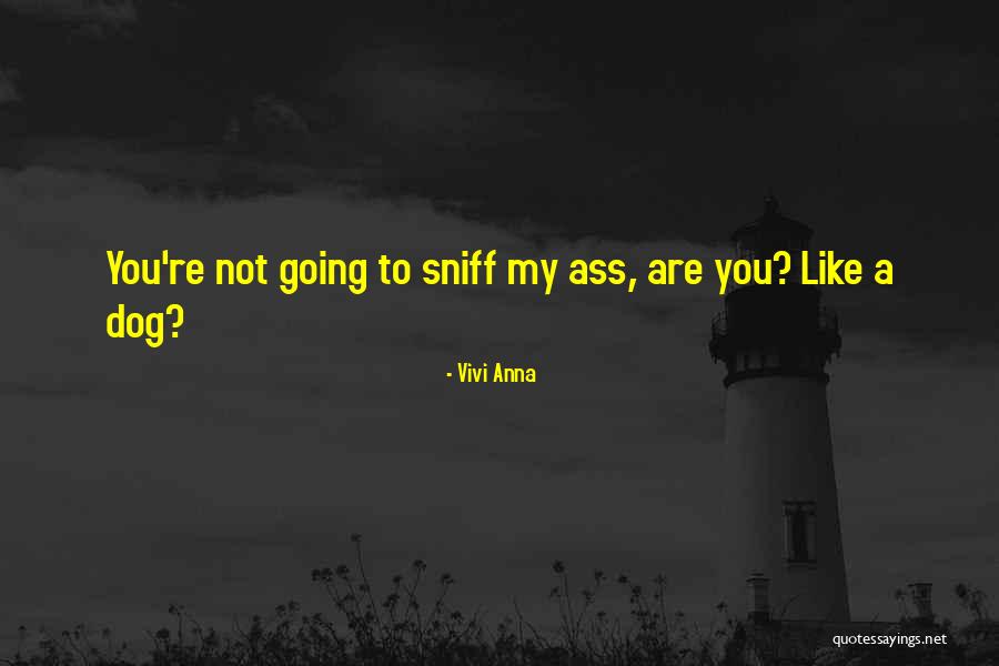Shoquist Jennifer Quotes By Vivi Anna Shoquist Jennifer Quotes By Vivi Anna