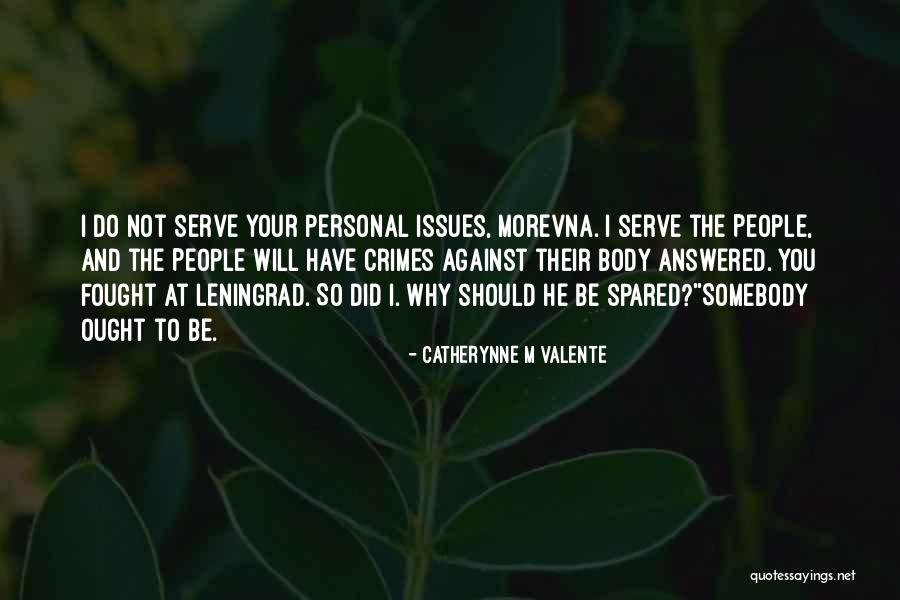 Shorad Quotes By Catherynne M Valente Shorad Quotes By Catherynne M Valente