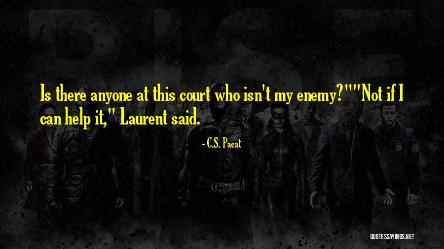 Shorbat Quotes By C.S. Pacat Shorbat Quotes By C.S. Pacat