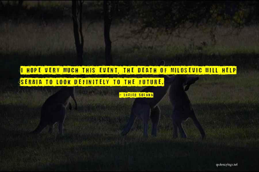 Shorbat Quotes By Javier Solana Shorbat Quotes By Javier Solana