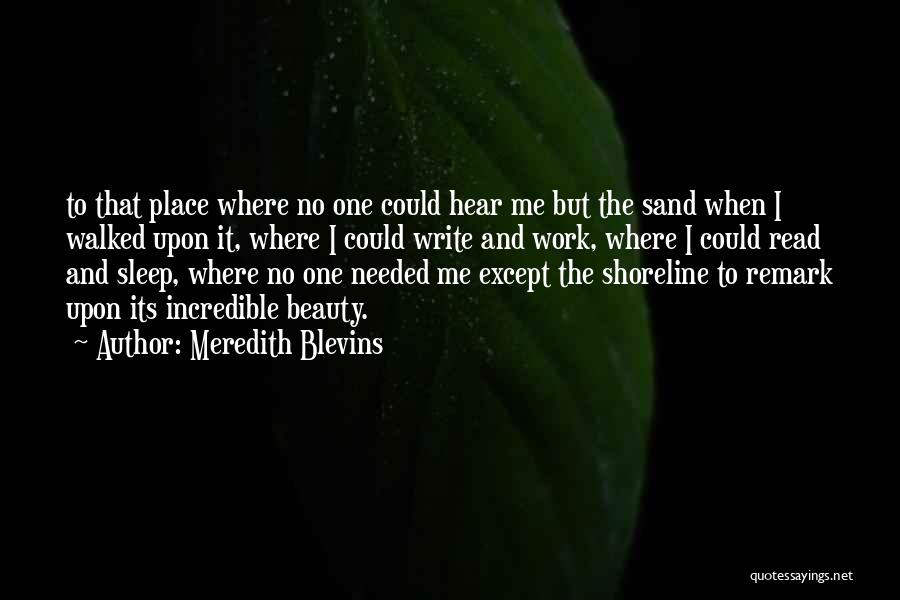 Shoreline Quotes By Meredith Blevins