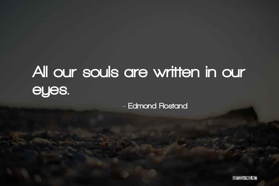 Shorelines Peterborough Quotes By Edmond Rostand