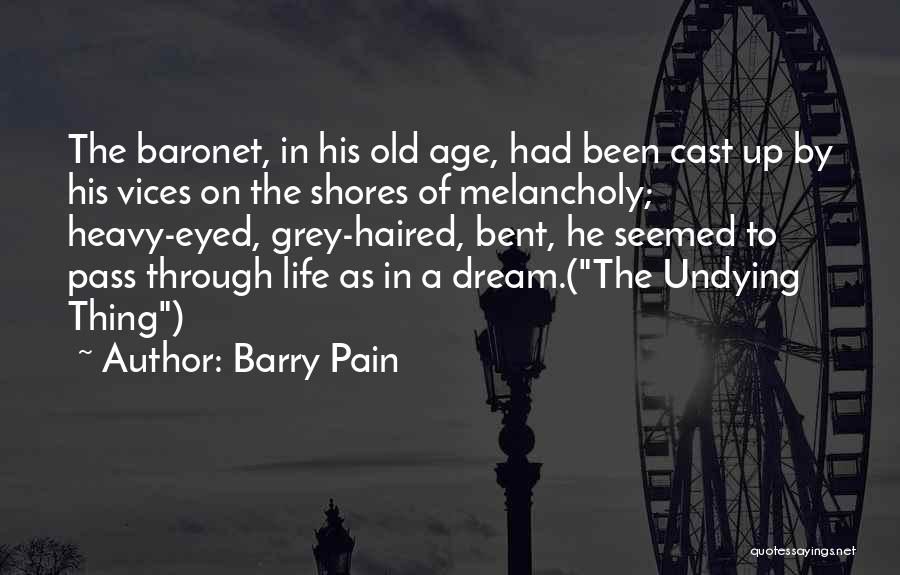 Shores Of Life Quotes By Barry Pain