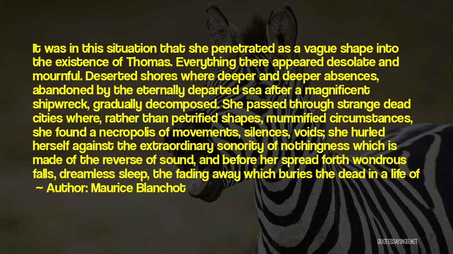 Shores Of Life Quotes By Maurice Blanchot