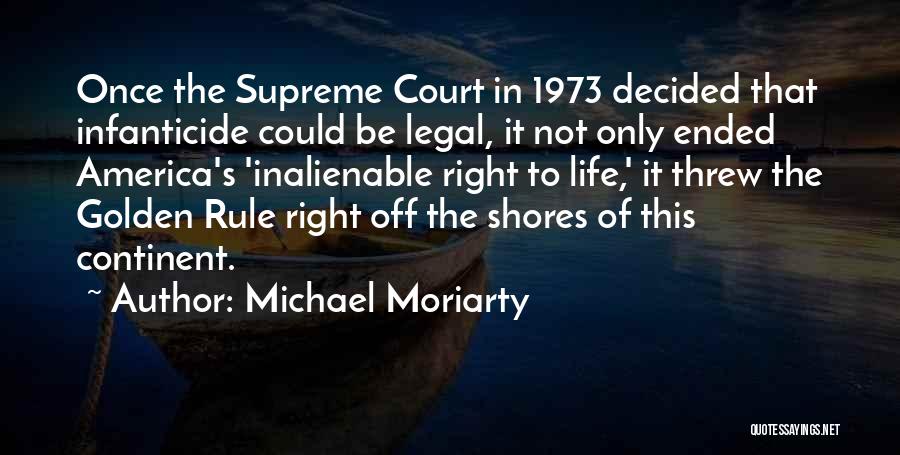Shores Of Life Quotes By Michael Moriarty