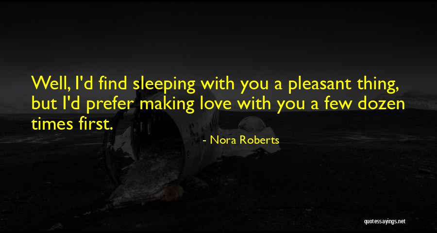 Shorkey Chevrolet Quotes By Nora Roberts Shorkey Chevrolet Quotes By Nora Roberts