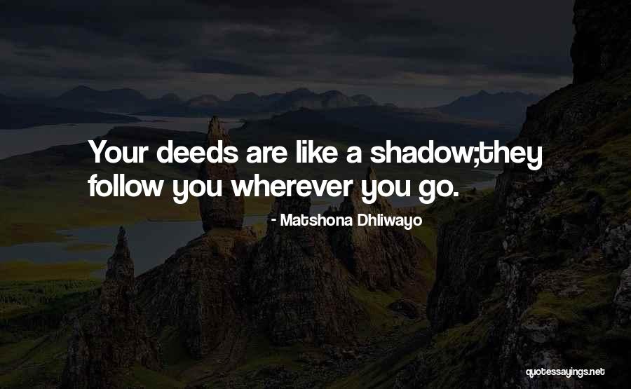 Shorouk Mostafa Ibrahim Quotes By Matshona Dhliwayo Shorouk Mostafa Ibrahim Quotes By Matshona Dhliwayo