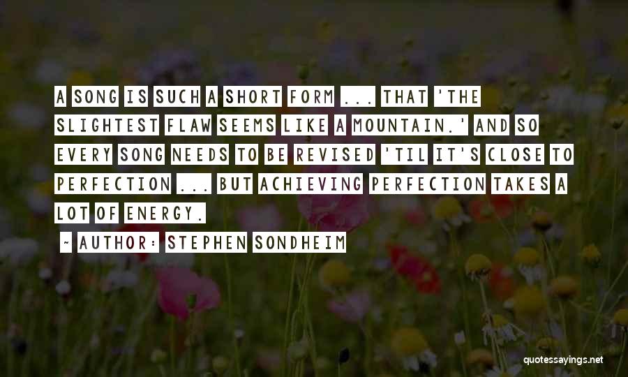 Short Achieving Quotes By Stephen Sondheim