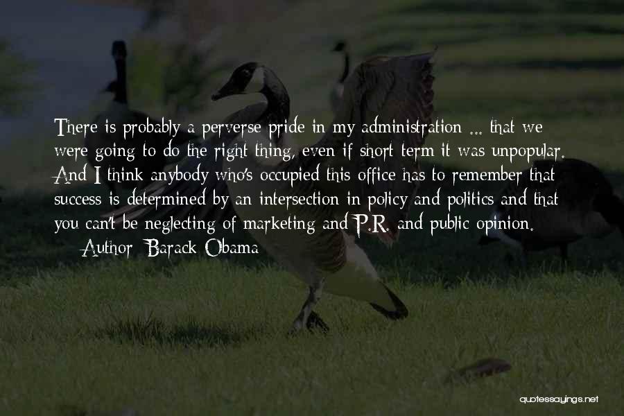Short Administration Quotes By Barack Obama