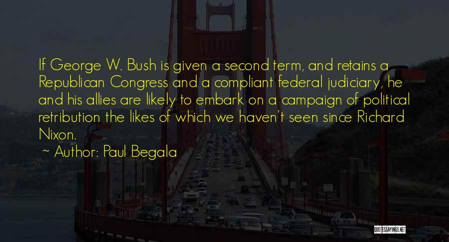 Short Ag Quotes By Paul Begala