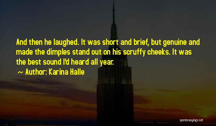 Short All The Best Quotes By Karina Halle