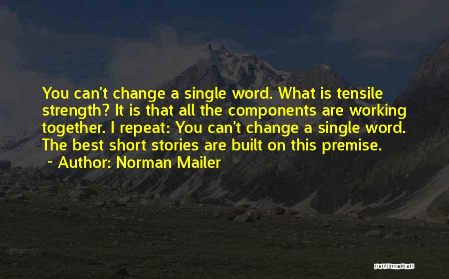 Short All The Best Quotes By Norman Mailer