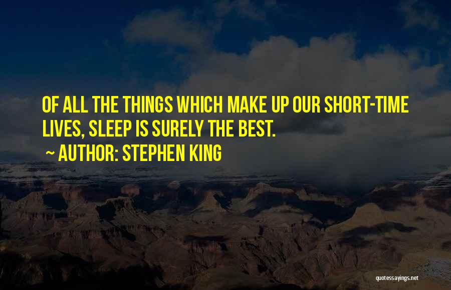 Short All The Best Quotes By Stephen King