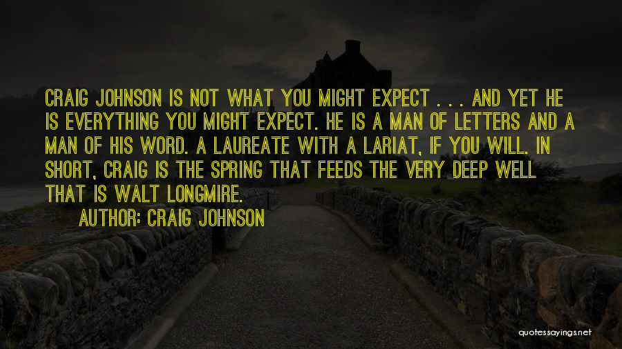 Short And Deep Quotes By Craig Johnson