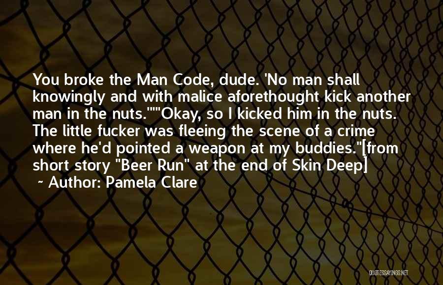 Short And Deep Quotes By Pamela Clare