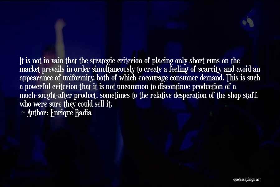 Short And Powerful Quotes By Enrique Badia