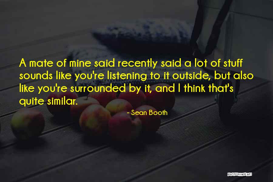 Short And Sweet Rest In Peace Quotes By Sean Booth Short And Sweet Rest In Peace Quotes By Sean Booth