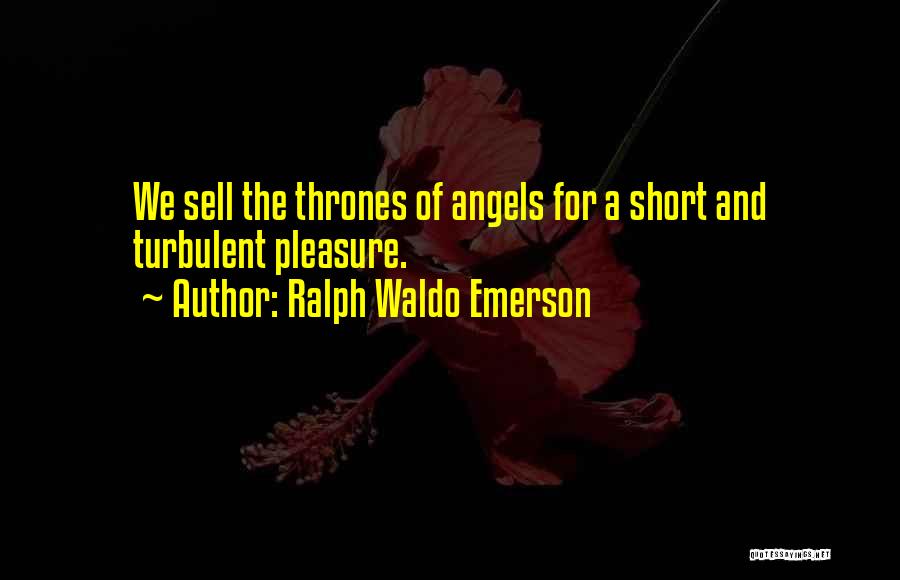 Short Angel Quotes By Ralph Waldo Emerson