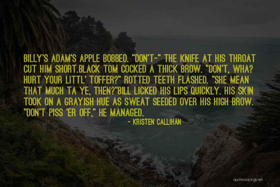 Short Apple Quotes By Kristen Callihan Short Apple Quotes By Kristen Callihan