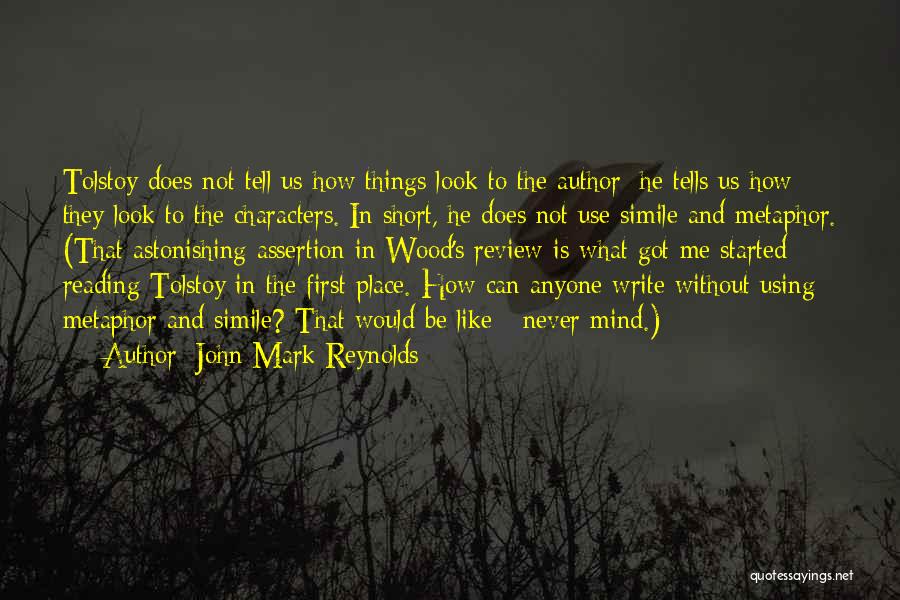 Short Astonishing Quotes By John Mark Reynolds