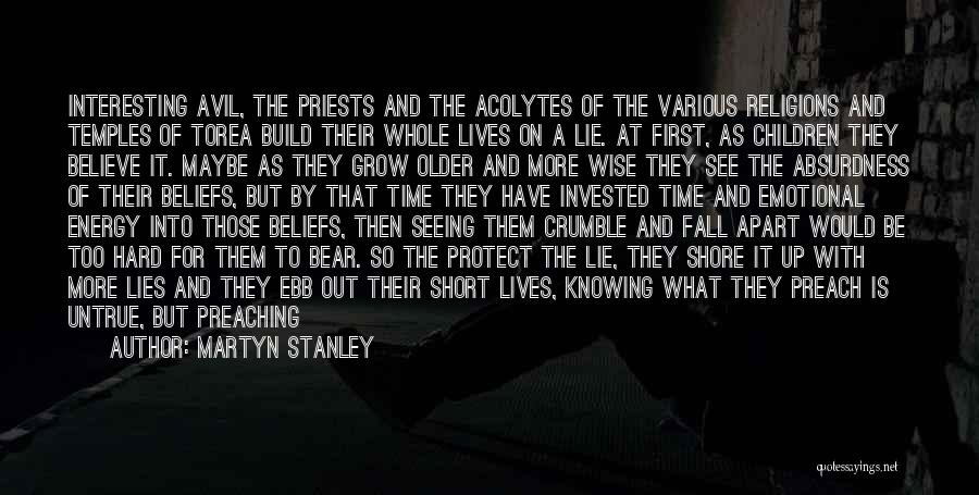 Short Atheist Quotes By Martyn Stanley