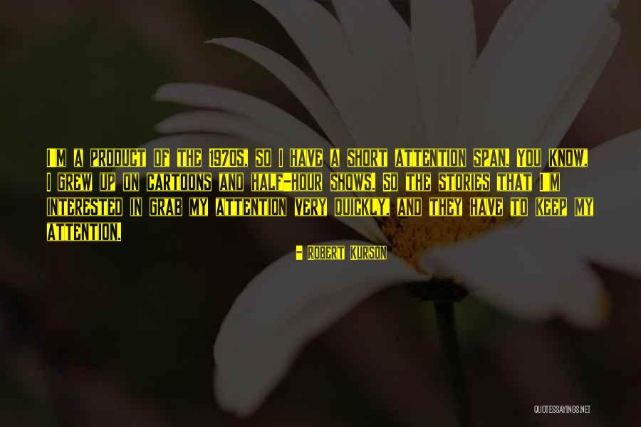Short Attention Span Quotes By Robert Kurson Short Attention Span Quotes By Robert Kurson