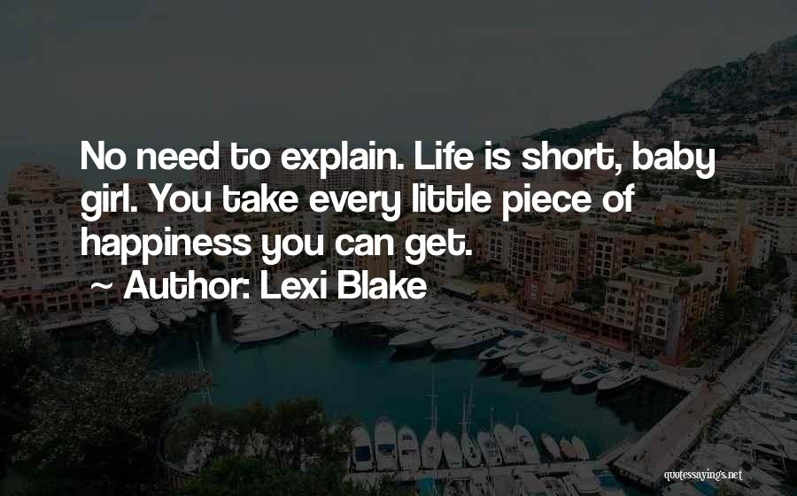 Short Baby Girl Quotes By Lexi Blake