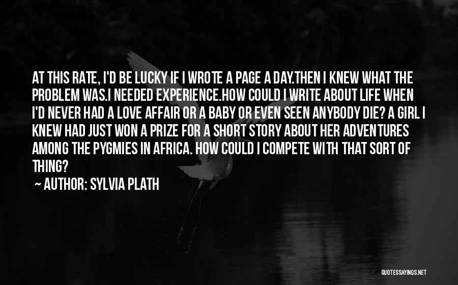 Short Baby Girl Quotes By Sylvia Plath