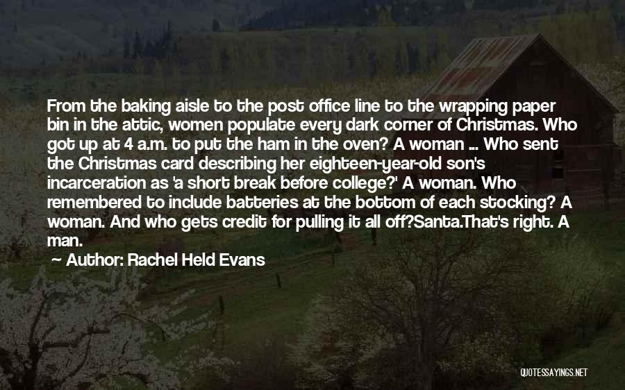 Short Baking Quotes By Rachel Held Evans